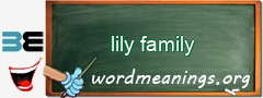 WordMeaning blackboard for lily family